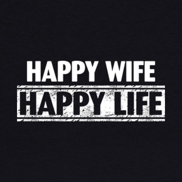 Happy wife happy life tshirt Funny by AstridLdenOs